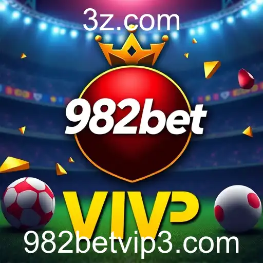 A Ascensão dos Sites de Apostas Online e o Caso do 982bet VIP